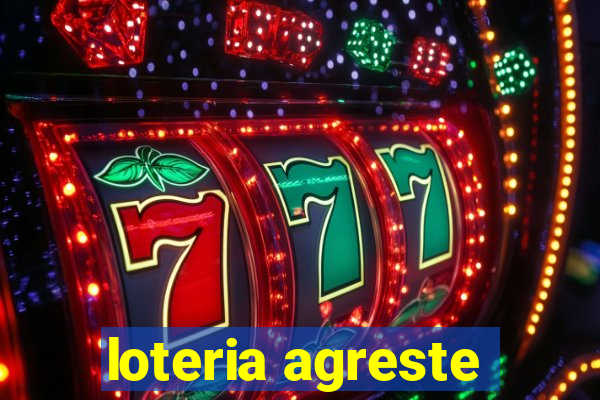 loteria agreste